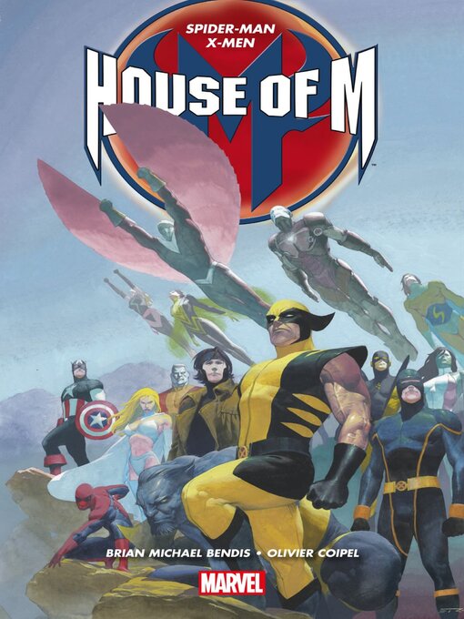 Title details for House of M by Brian Michael Bendis - Wait list